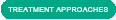 Treatment approaches
