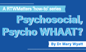 Psychosocial, Psycho - whaat?